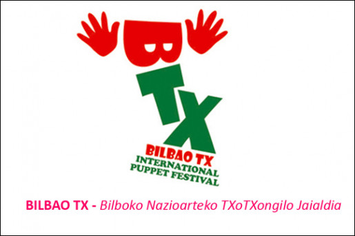 Bilbao TX Puppet Festival - Festival Internacional de Títeres de Bilbao