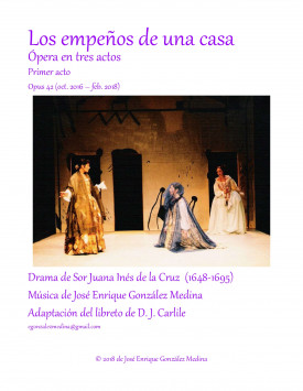 Ópera "Los Empeños de una Casa"
