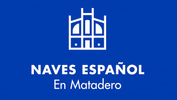 Teatro Español y Naves del Español en Matadero