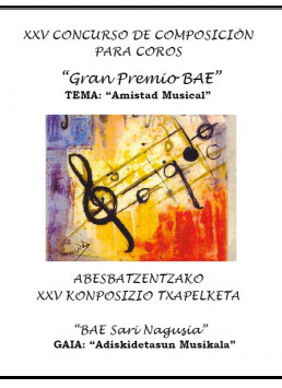 CONCURSO DE COMPOSICIÓN PARA COROS BAE / ABESBATZENTZAKO KONPOSIZIO BAE LEHIAKETA